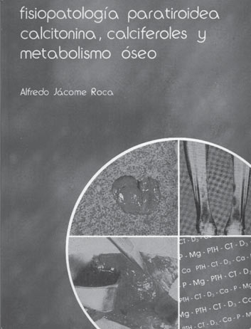 Figura 8. Libro Fisiopatología paratiroidea, calcitonina, calciferoles y metabolismo óseo
